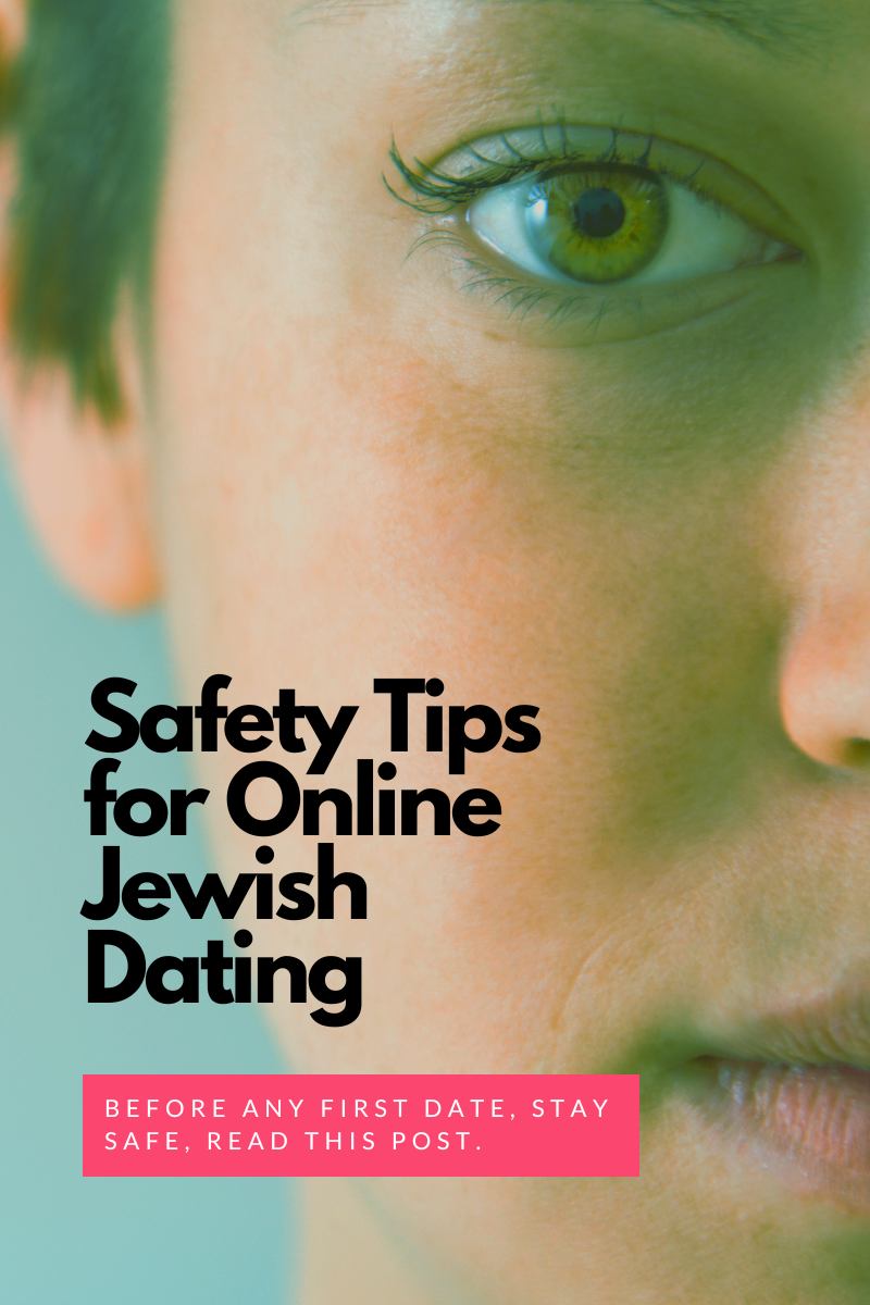 Safety Tips for Online Jewish Dating