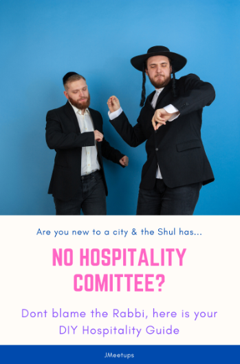 No Hospitality Committee at Your Shul? Don't Worry!
